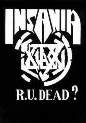 Insania (CZ) : R.U.Dead?